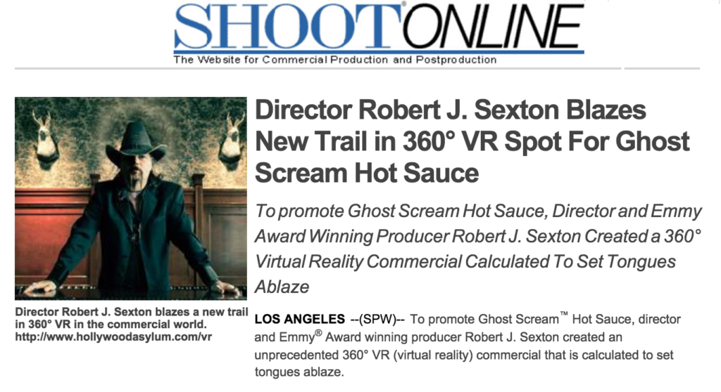Director Robert J. Sexton blazes a new trail in 360° VR in the commercial world. http://www.hollywoodasylum.com/vr